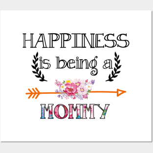 Happiness is being Mommy floral gift Posters and Art